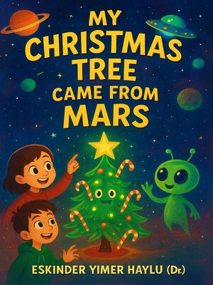 cover image of My Christmas Tree Came from Mars